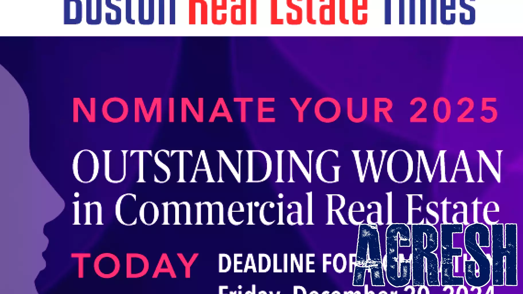 Final Call for Nominations: Celebrate 10 Outstanding Women in Real Estate for 2025